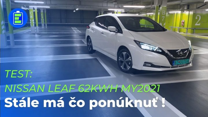 TEST: Elektromobil Nissan Leaf 62kWh MY2021. Stále má čo ponúknuť !