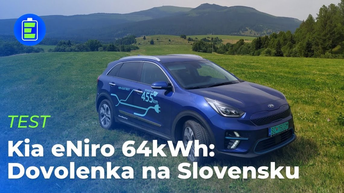 TEST: Elektromobil Kia eNiro 64kWh MY2021, dovolenka na Slovensku v lokalite bez nabíjačiek.