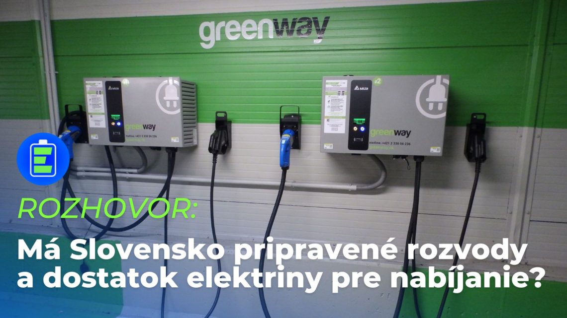 Rozhovor: Má Slovensko pripravené rozvody a dosť elektriny pre nabíjanie elektromobilov?