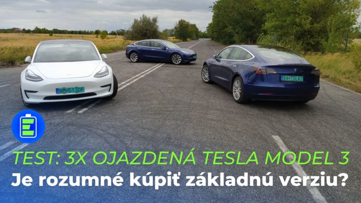 TEST: 3x ojazdená Tesla Model 3, MY2019. Je rozumné kúpiť základnú verziu?