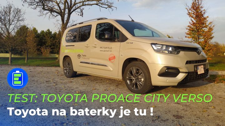 TEST: Elektromobil Toyota Proace City Verso. Toyota na baterky je tu !