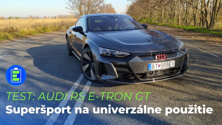 TEST: Elektromobil AUDI RS e-tron GT. Superšport ako univerzálne auto na každý deň.