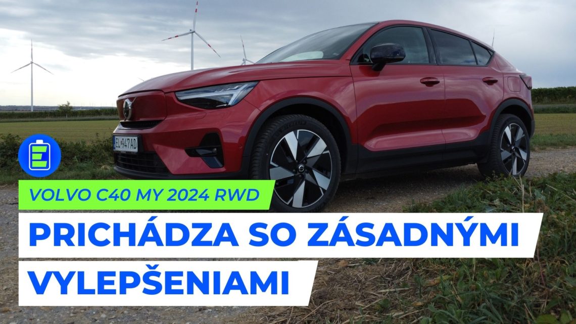 Zásadne vylepšené Volvo C40 Recharge MY2024. Takto sa to robí !