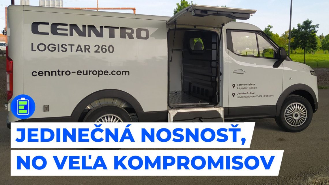 Čínska dodávka! Cenntro Logistar 260 prináša jedinečnú nosnosť, ale aj veľa kompromisov.