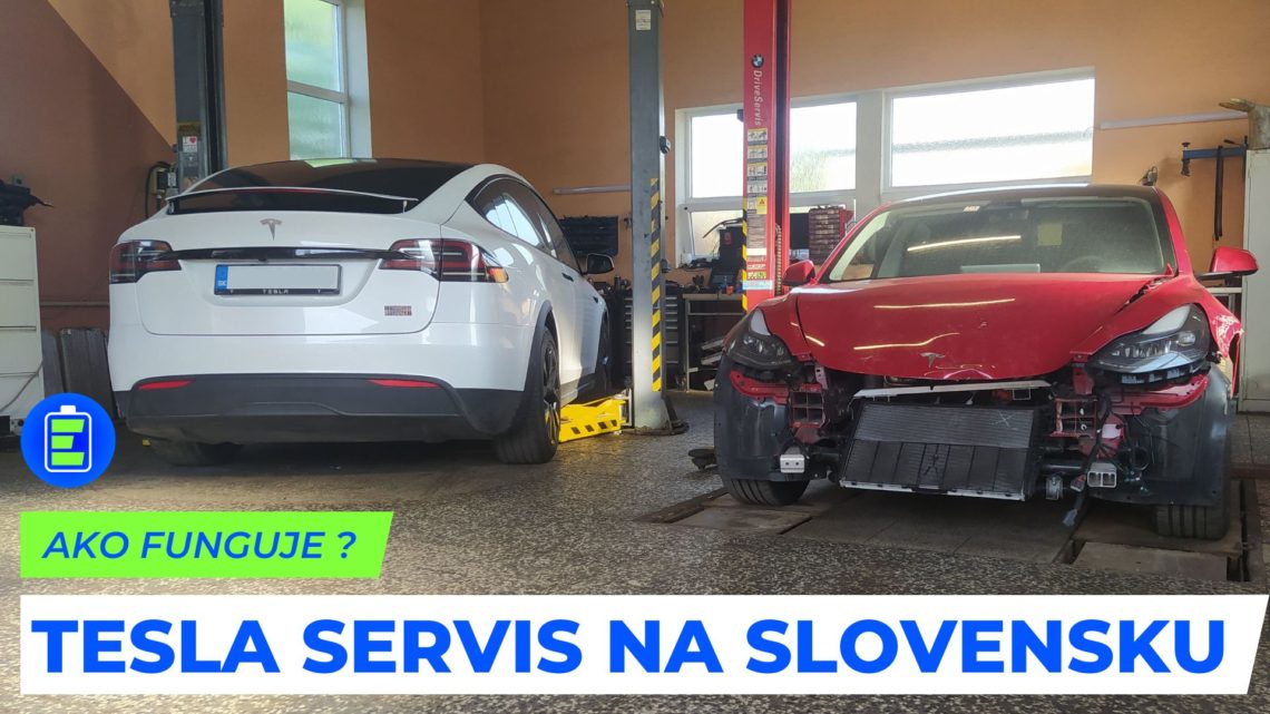 TESLA SERVIS NA SLOVENSKU ! Ako funguje a čo všetko opravia?