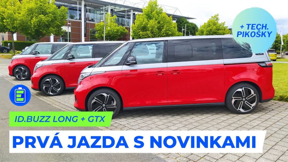 Volkswagen ID.BUZZ Long + GTX. Prvá jazda + technické pikošky !