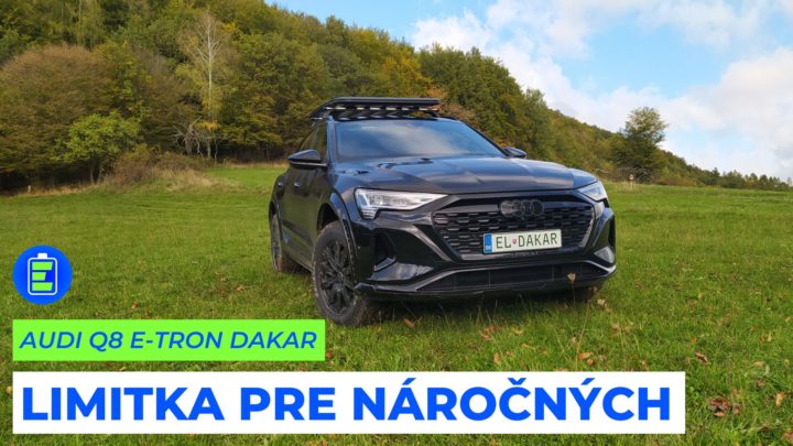 Audi Q8 e-tron DAKAR. Z púšte až na Slovensko. Limitka pre náročných.