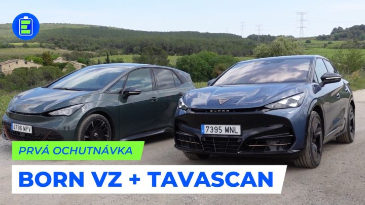 Prvá dynamická ochutnávka! CUPRA BORN VZ + TAVASCAN