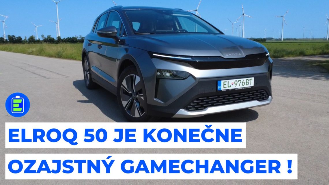 Toto je ozajstný gamechanger. Elroq vo verzii 50.