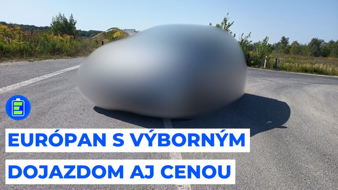 Európsky elektromobil s výborným dojazdom aj cenou.